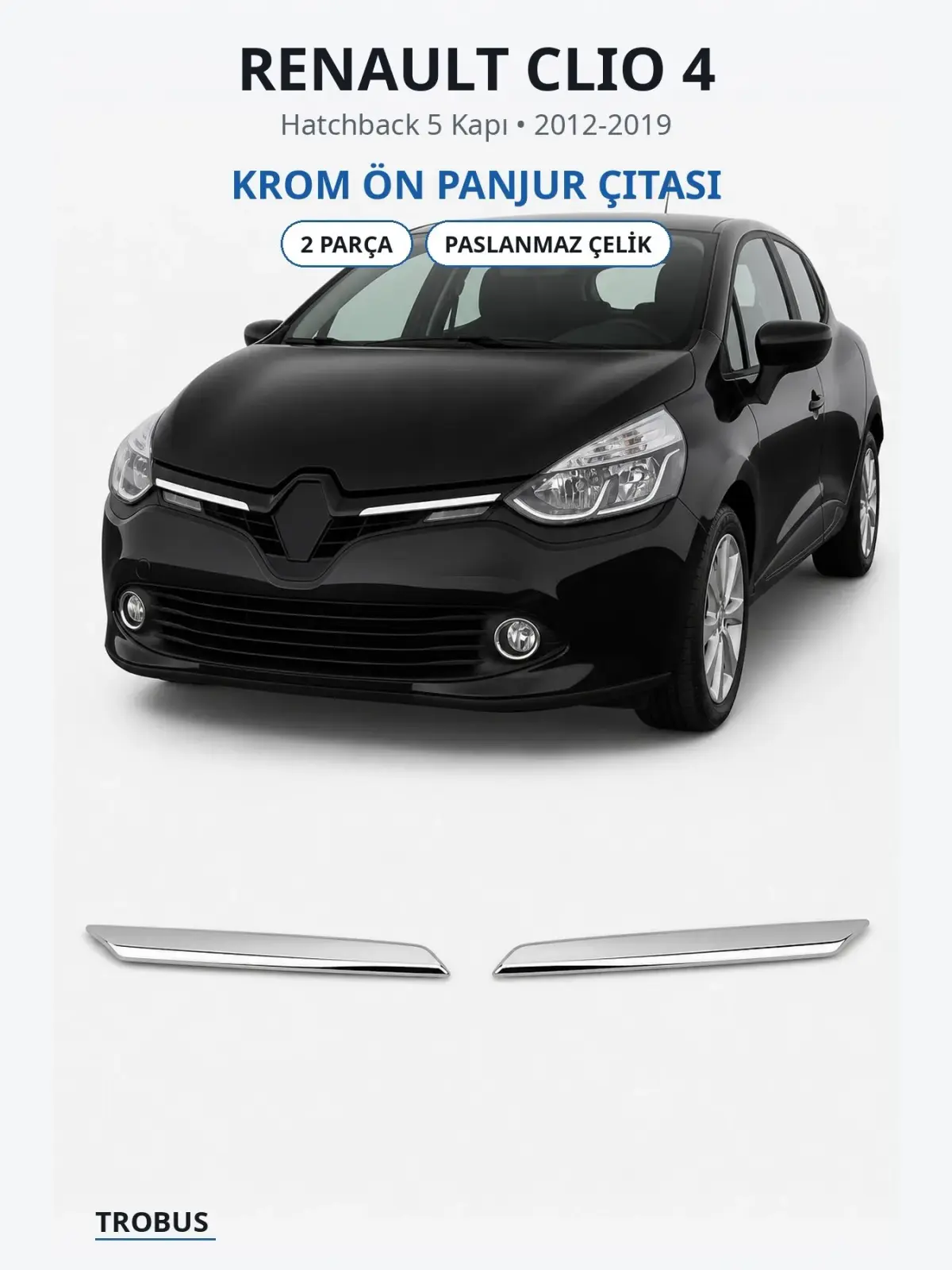 Renault Clio 4 krom ön panjur çıtası 1