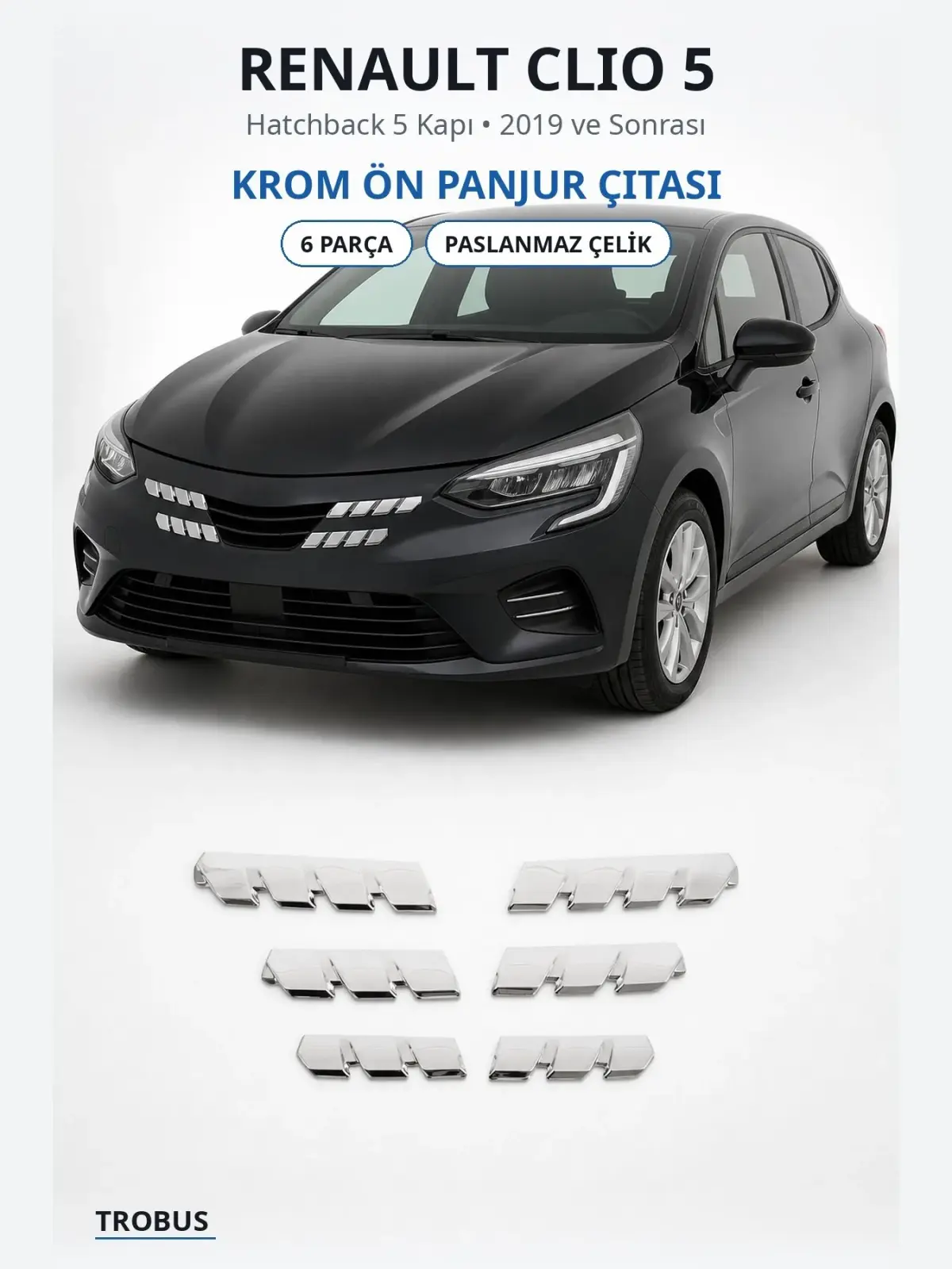 Renault Clio 5 krom ön panjur çıtası 1
