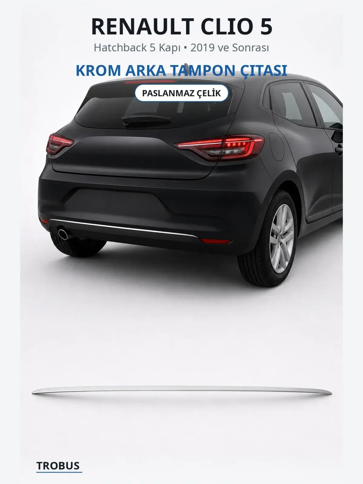 Renault Clio 5 krom arka tampon çıtası 1