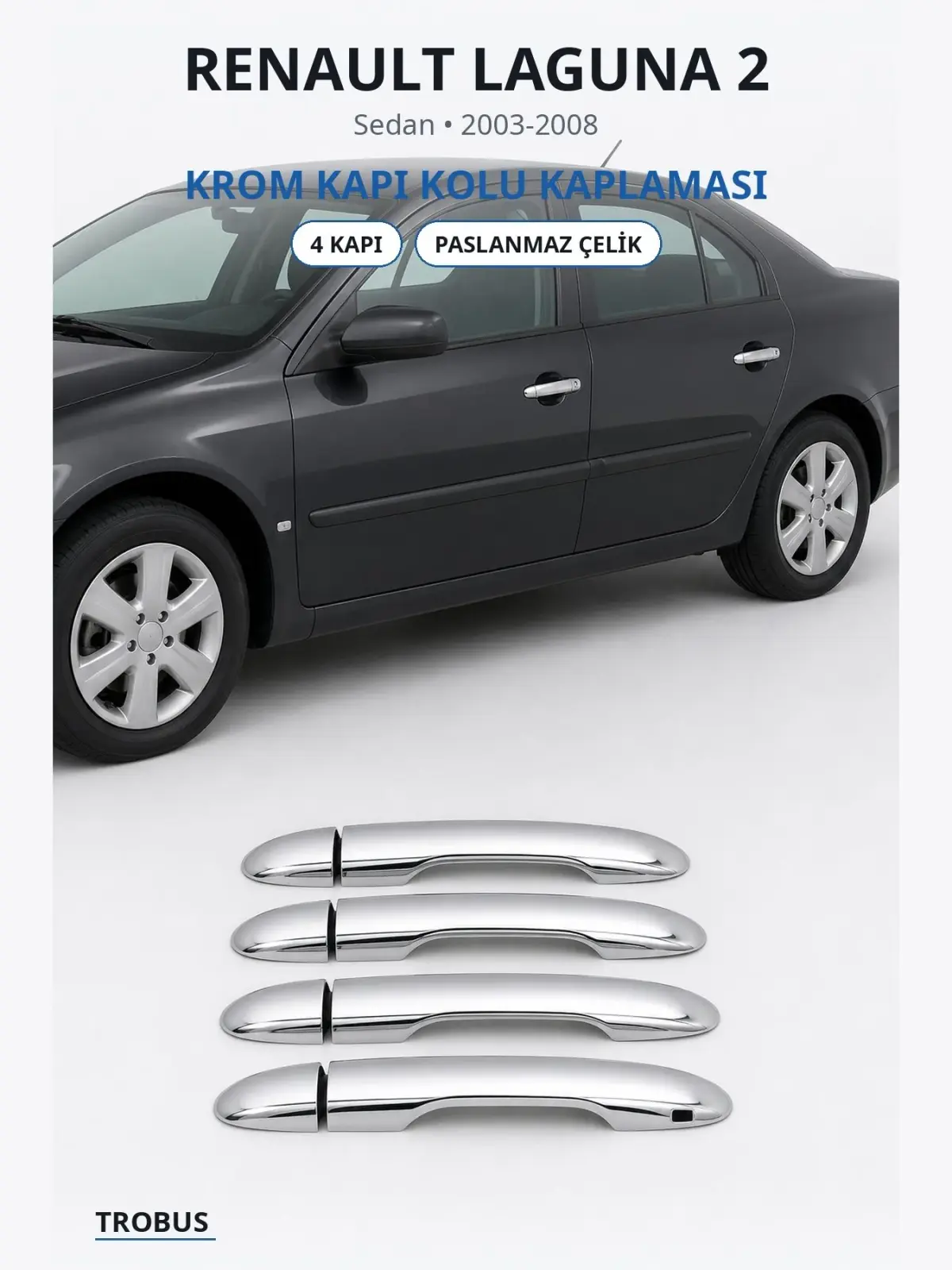 Renault Laguna 2 krom kapı kolu kaplaması 1