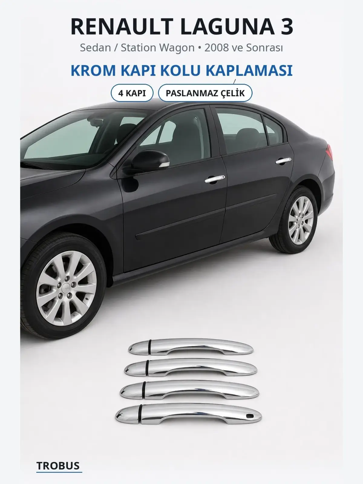 Renault Laguna 3 krom kapı kolu kaplaması 1