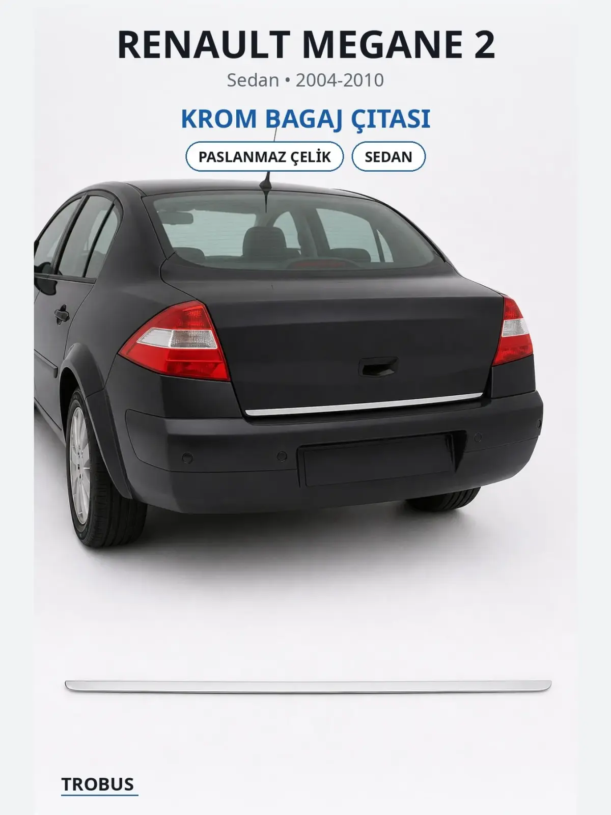 Renault Megane 2 krom bagaj çıtası 1