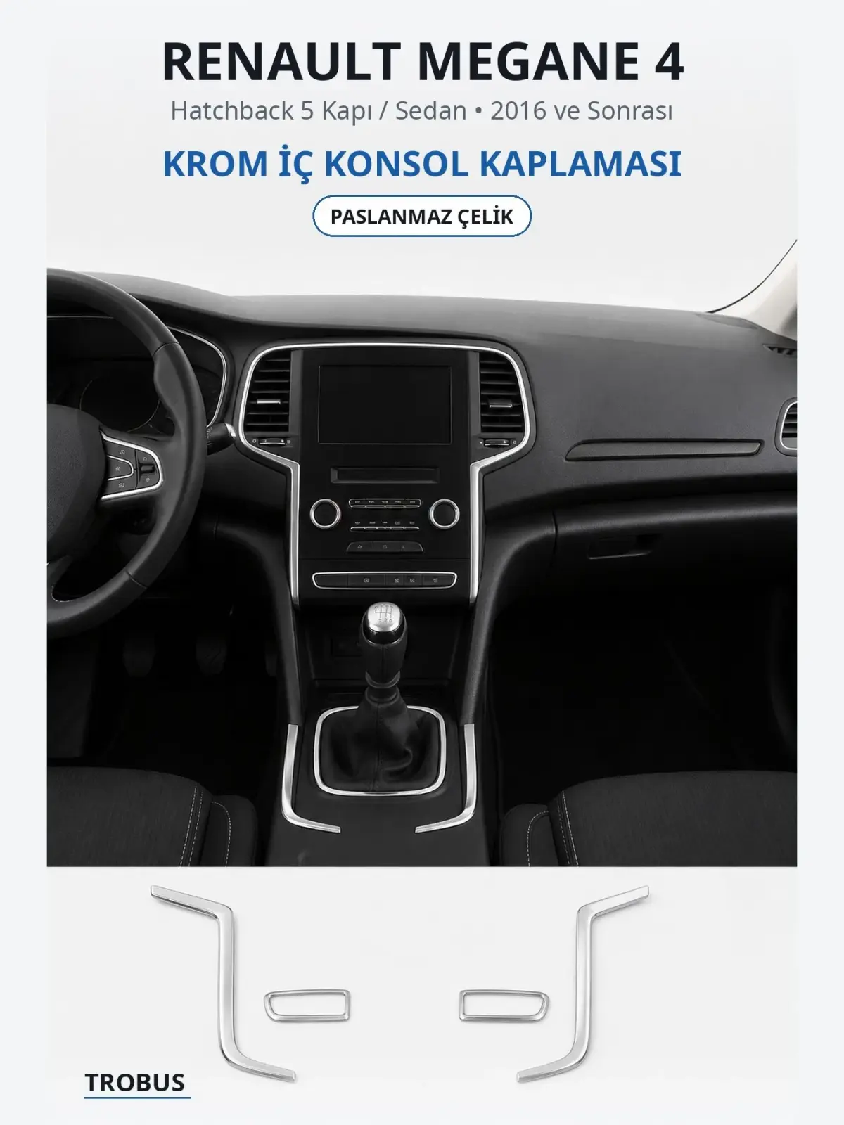 Renault Megane 4 krom i̇ç konsol kaplaması 1