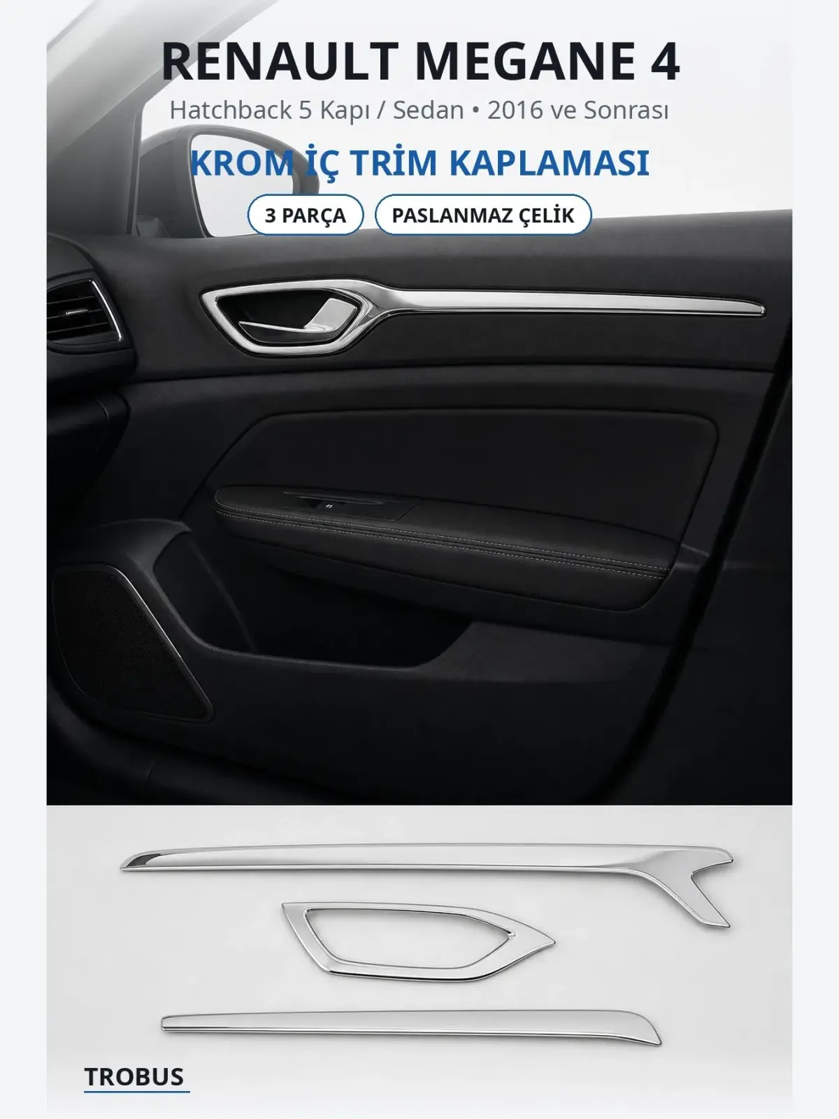 Renault Megane 4 krom i̇ç trim kaplaması 1