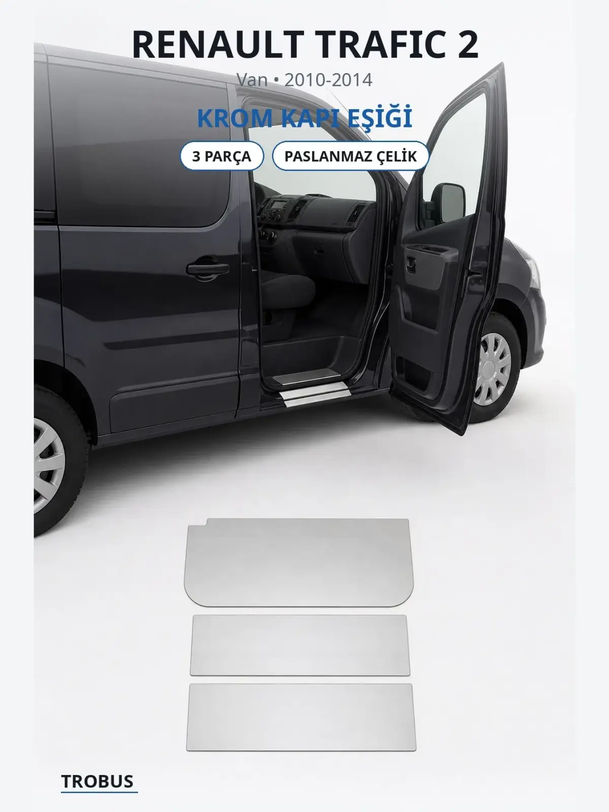 Renault Trafic 2 krom kapı eşiği 1