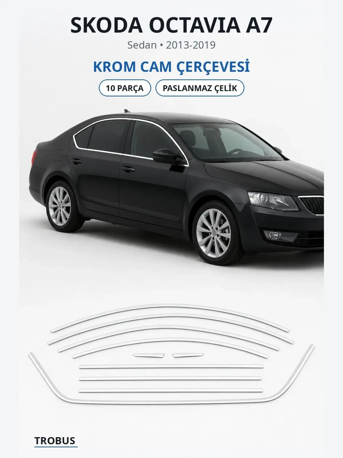 Skoda Octavia A7 krom cam çerçevesi 1