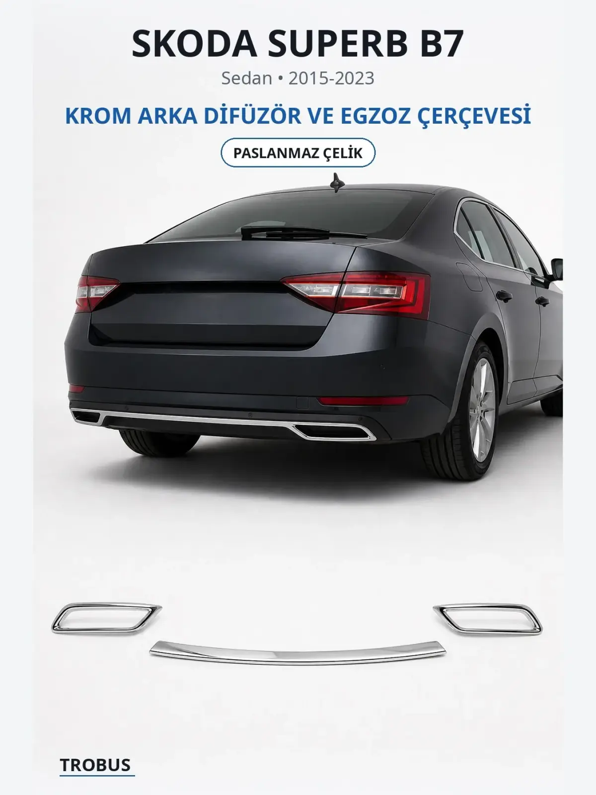 Skoda Superb B7 krom arka difüzör ve egzoz çerçevesi 1