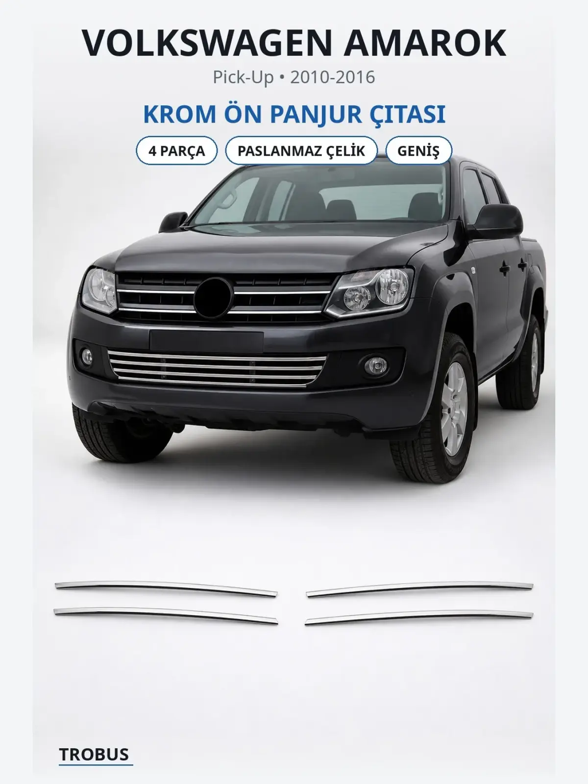 Volkswagen Amarok krom ön panjur çıtası 1