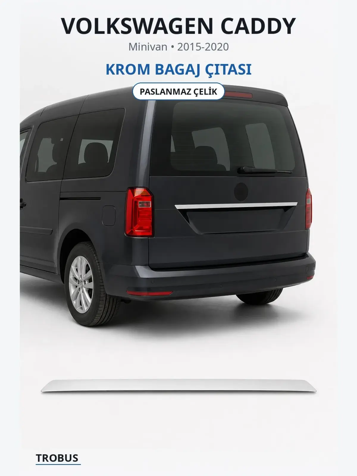 Volkswagen Caddy krom bagaj çıtası 1