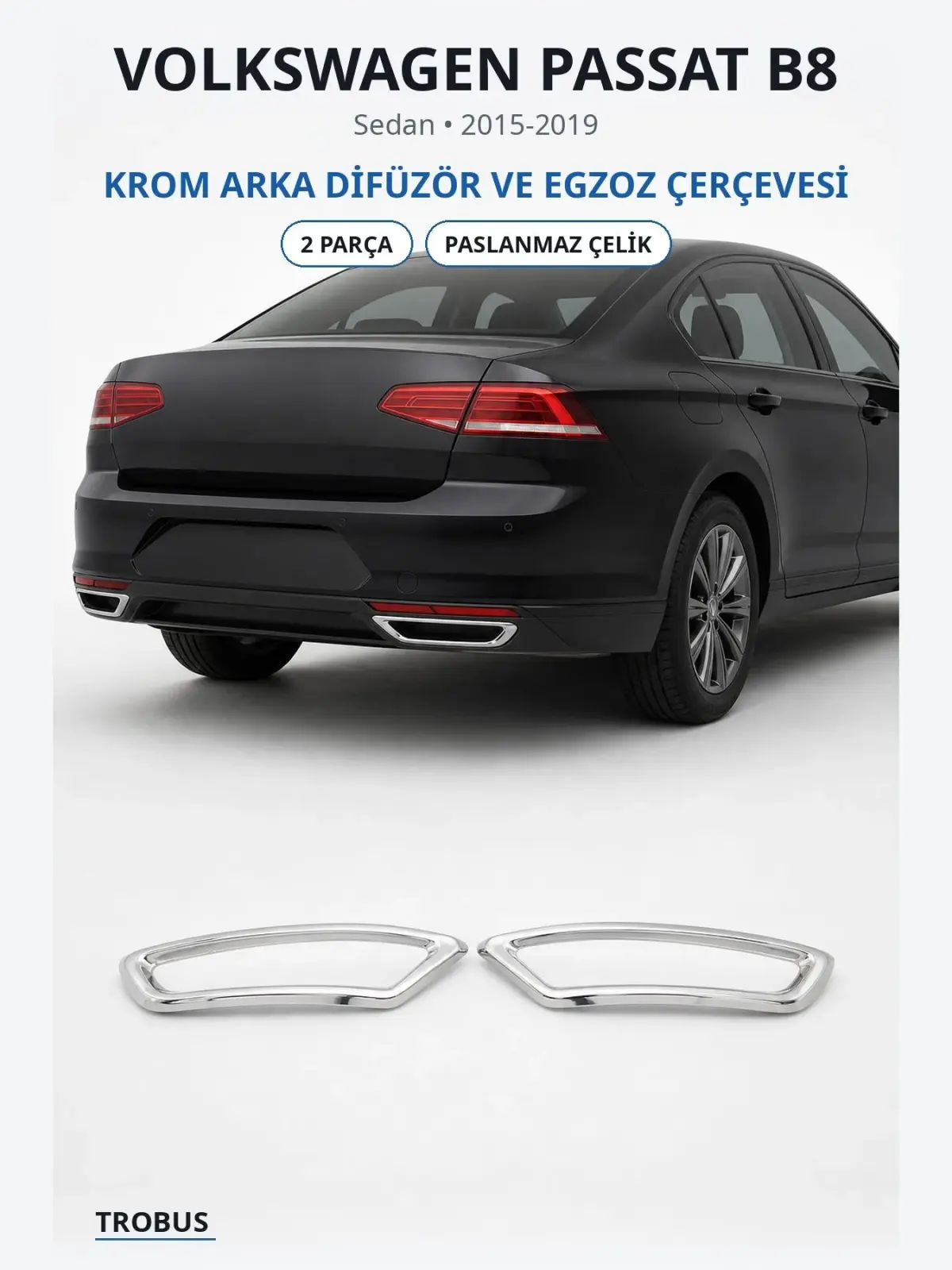 Volkswagen Passat B8 krom arka difüzör ve egzoz çerçevesi 1