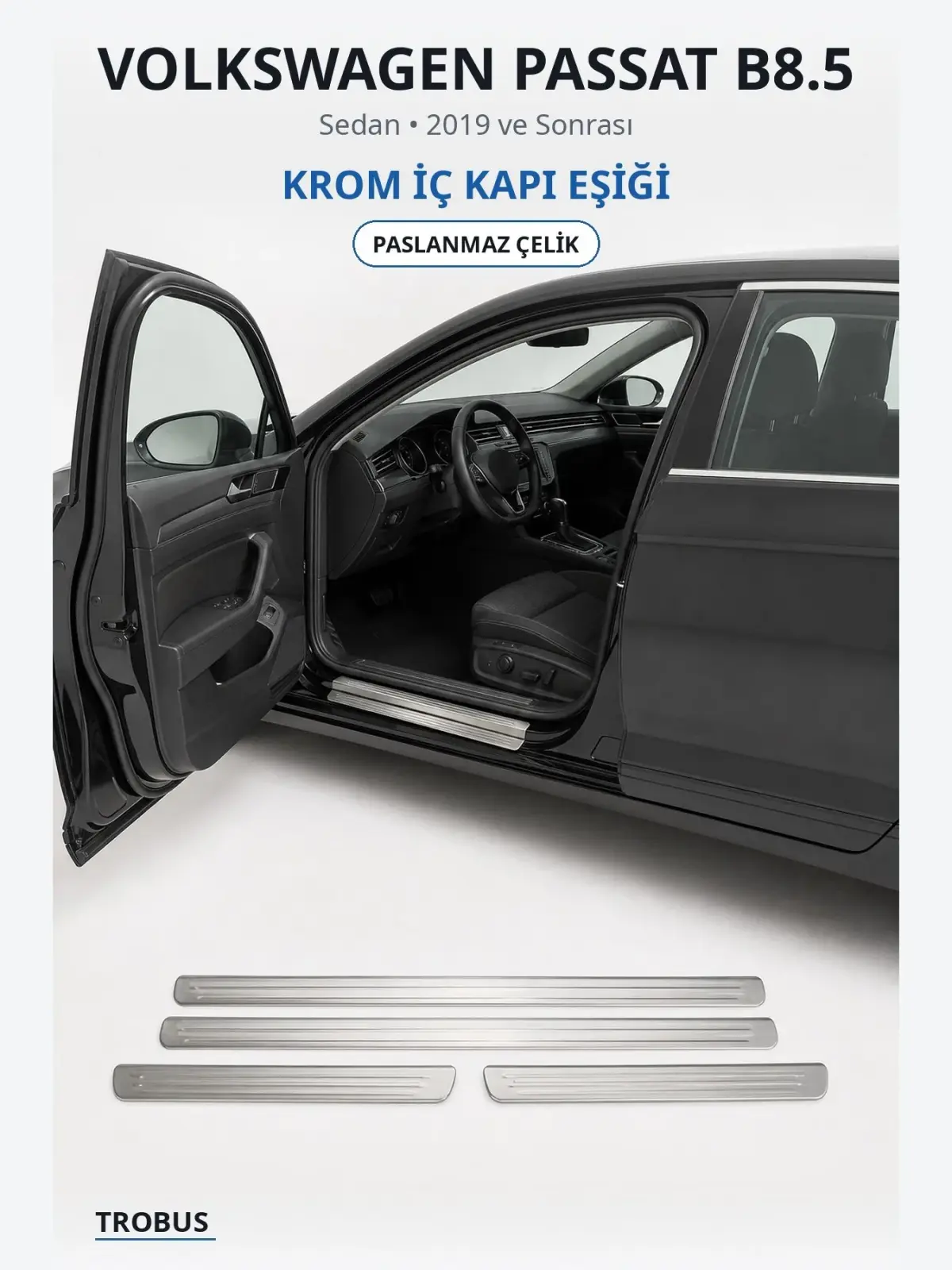 Volkswagen Passat B8.5 krom i̇ç kapı eşiği 1