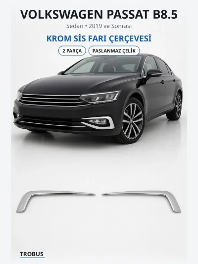Volkswagen Passat B8.5 2019 ve Sonrası Uyumlu Krom Sis Farı Çerçevesi 2 Parça Paslanmaz Çelik Extra Seri