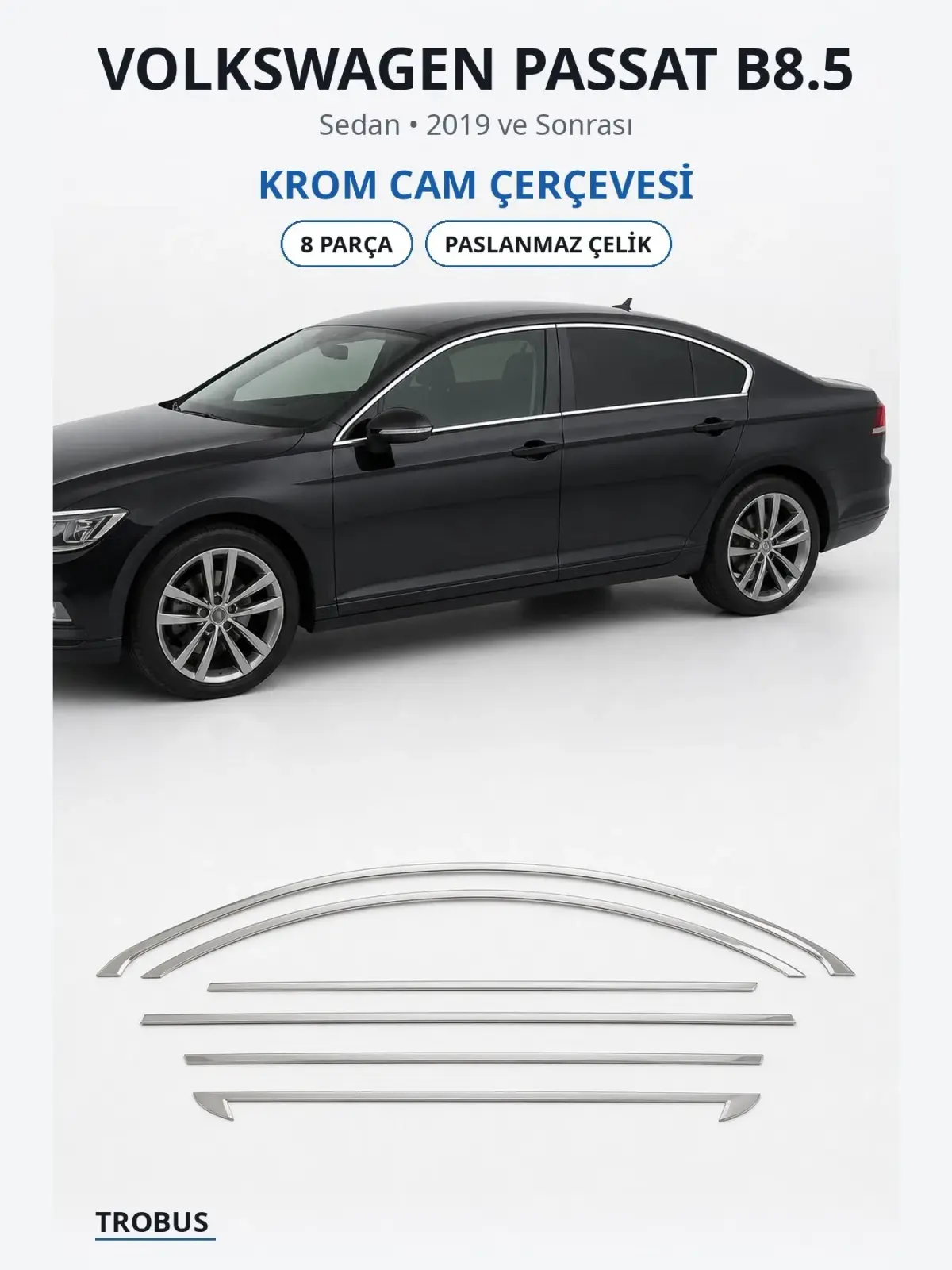 Volkswagen Passat B8.5 krom cam çerçevesi 1