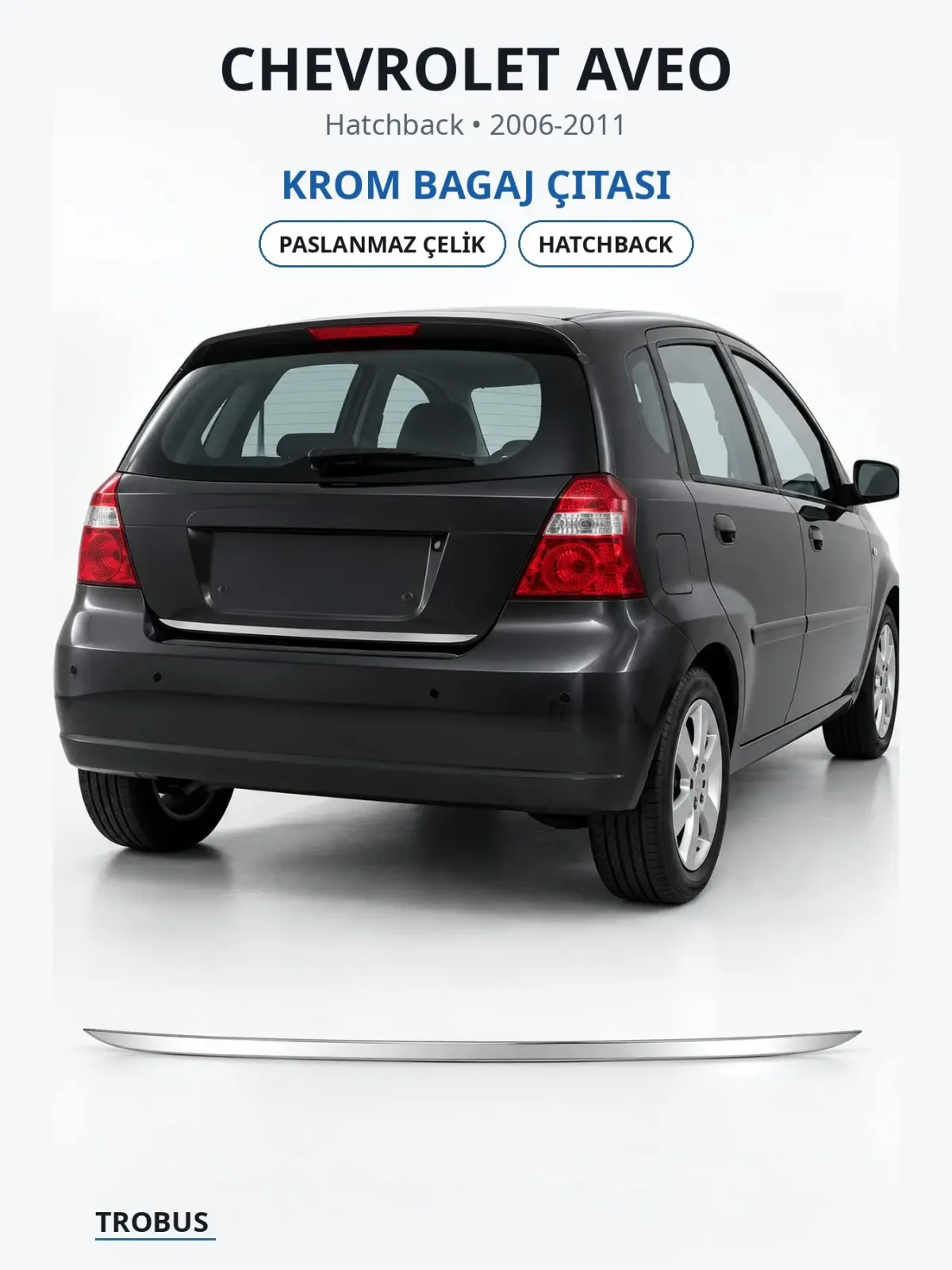 Chevrolet Aveo krom bagaj çıtası 1