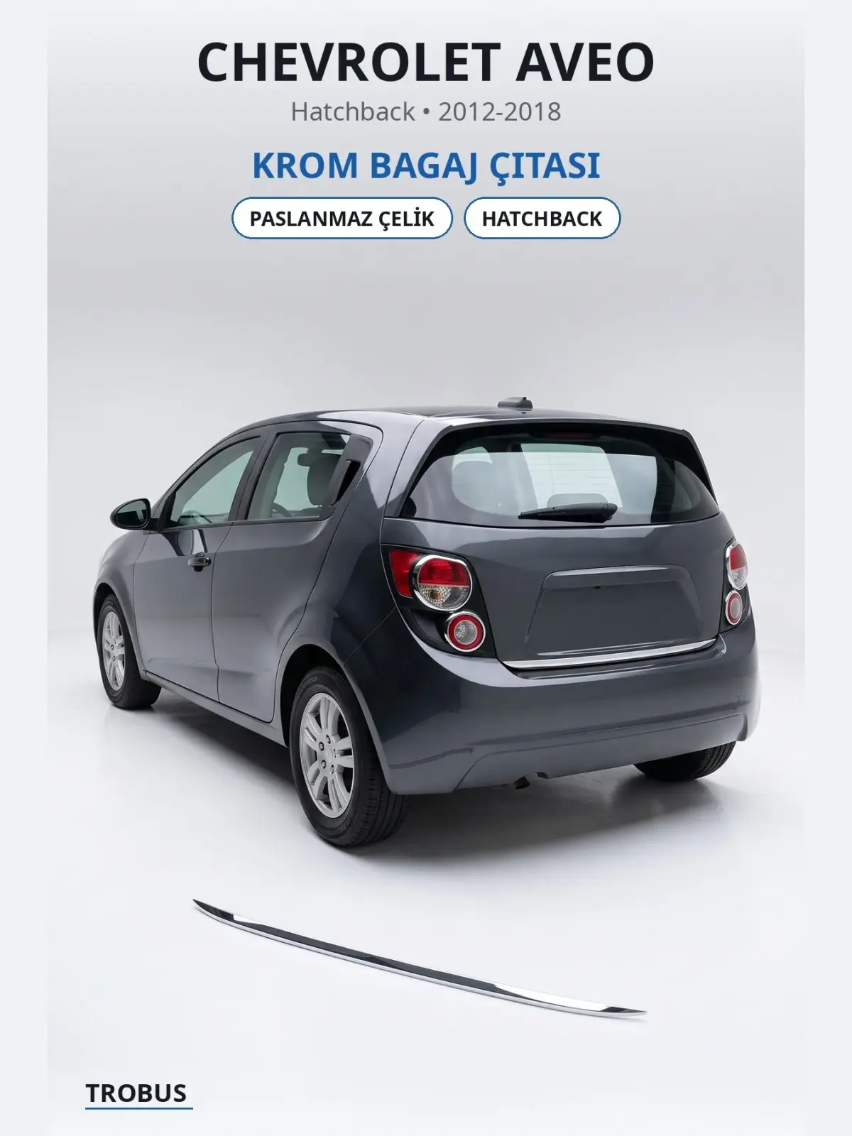 Chevrolet Aveo krom bagaj çıtası 1