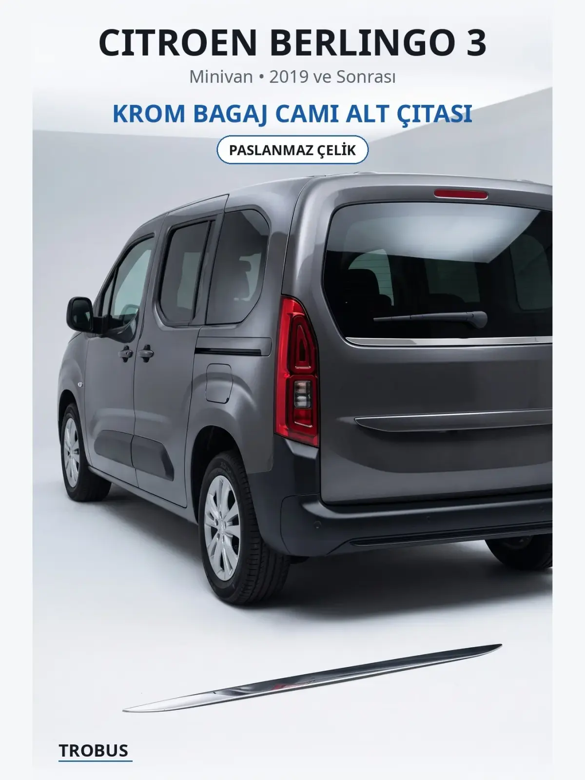 Citroen Berlingo 3 krom bagaj camı alt çıtası 1