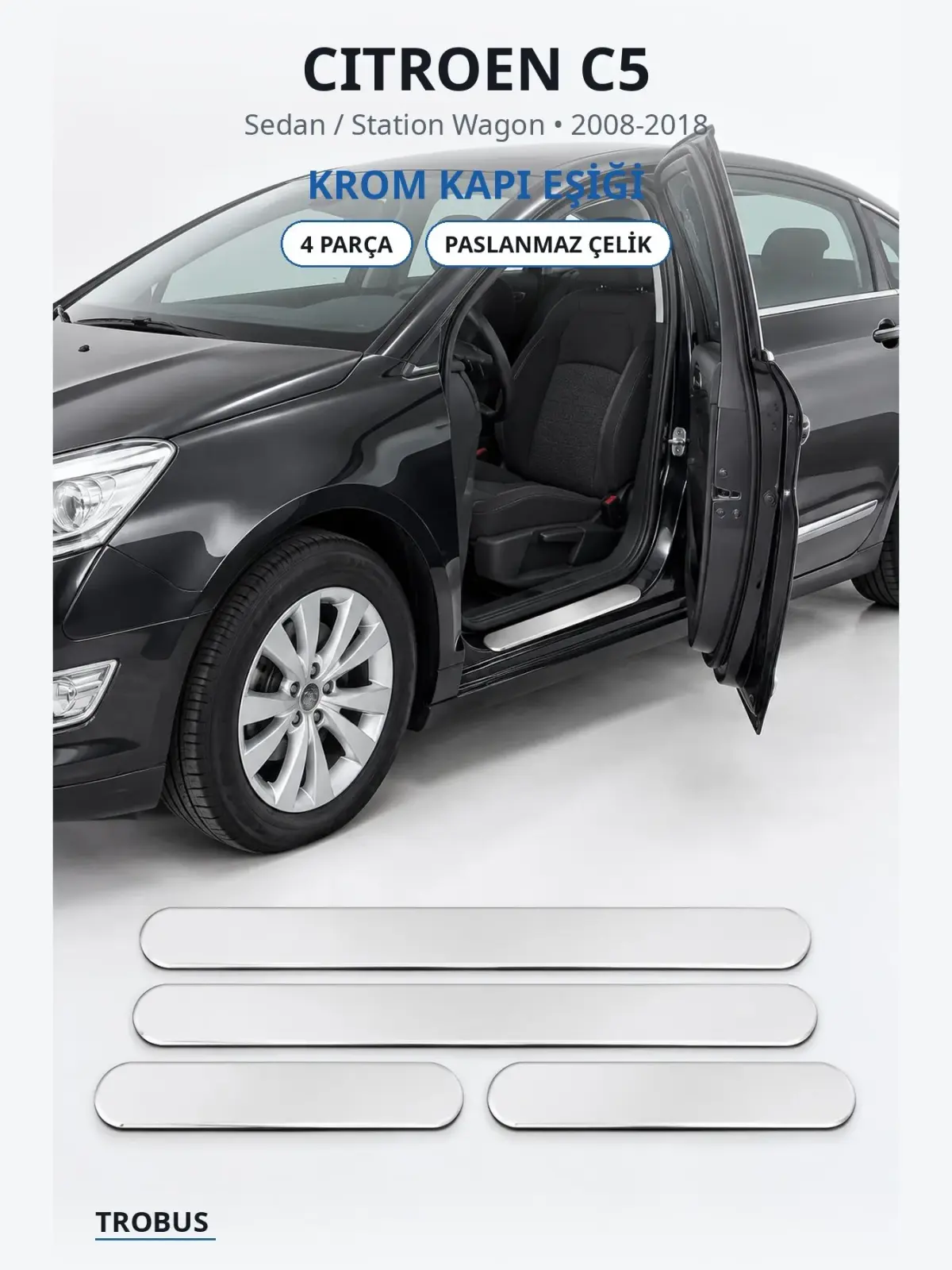 Citroen C5 krom kapı eşiği 1