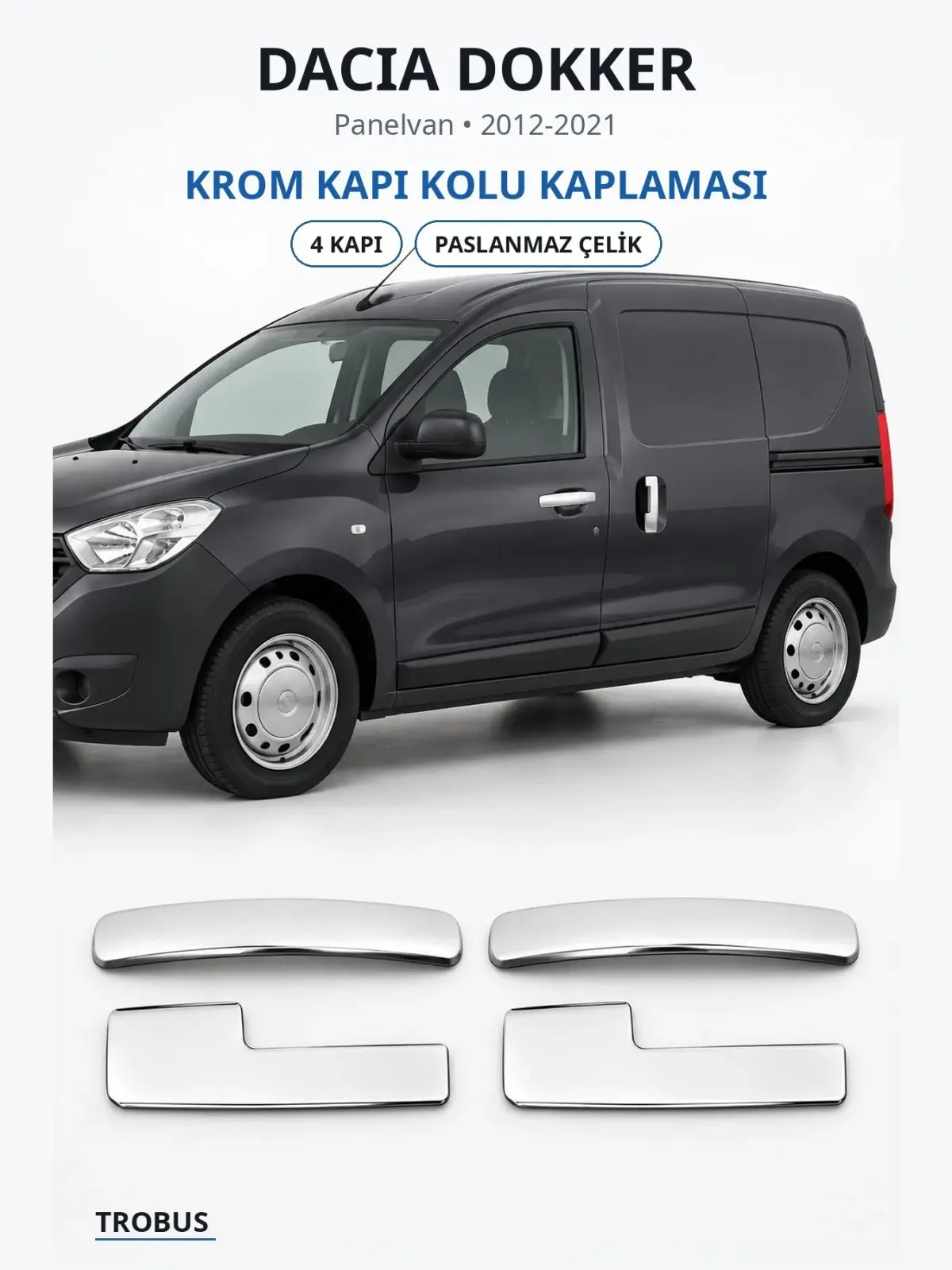 Dacia Dokker krom kapı kolu kaplaması 1
