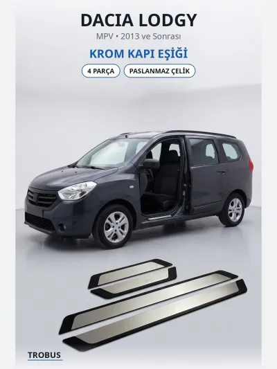 Dacia Lodgy 2013 ve Sonrası Uyumlu Krom Kapı Eşiği 4 Parça Paslanmaz Çelik