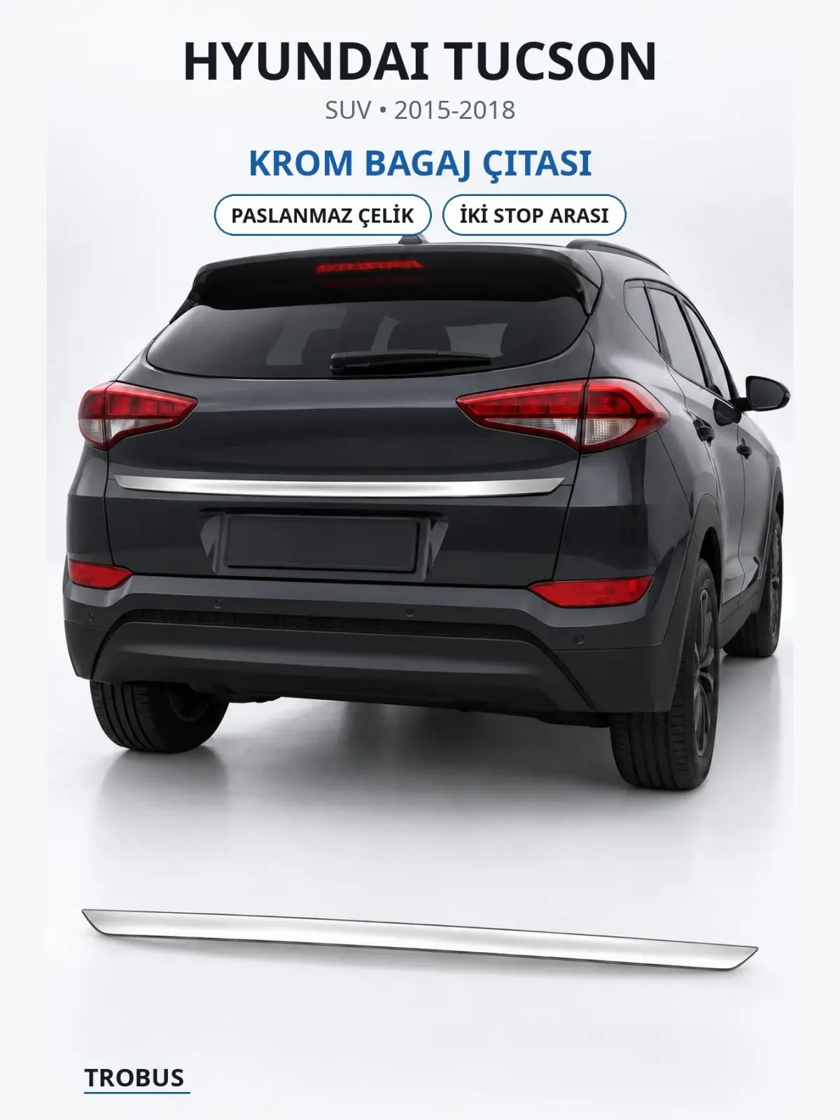 Hyundai Tucson krom bagaj çıtası 1
