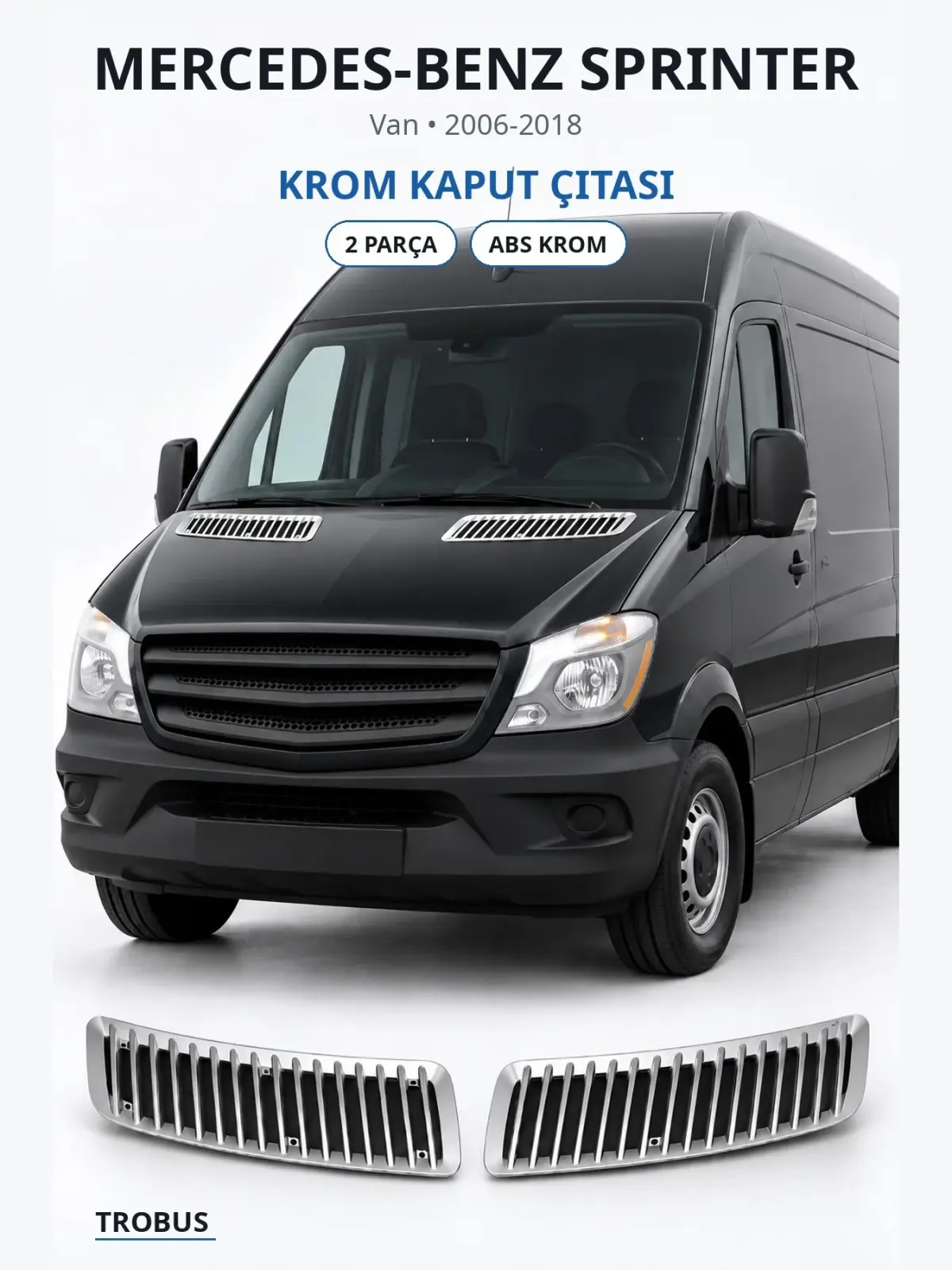 Mercedes-Benz Sprinter krom kaput çıtası 1