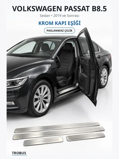 Volkswagen Passat B8.5 2019 ve Sonrası Uyumlu Krom Kapı Eşiği Paslanmaz Çelik