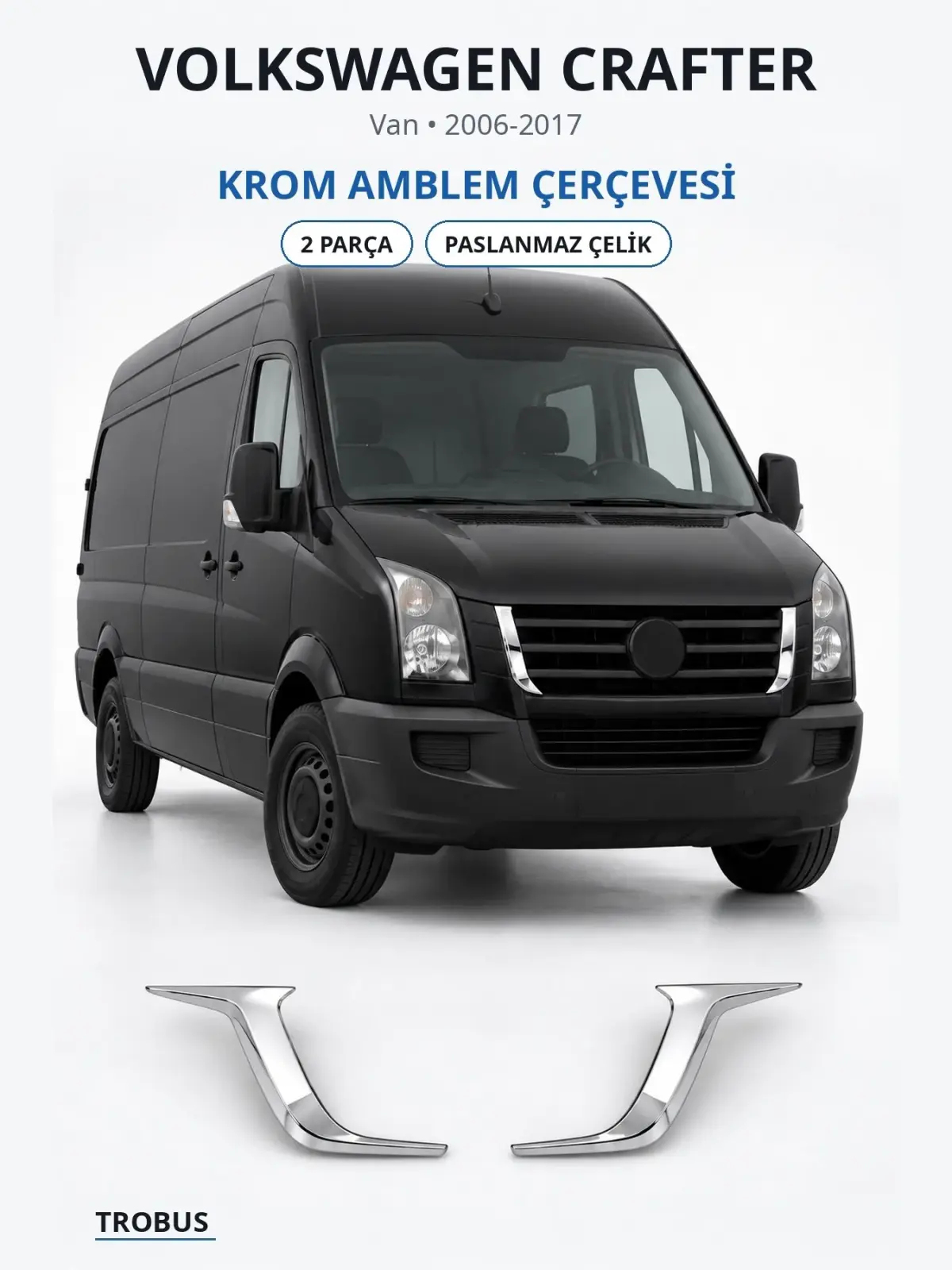 Volkswagen Crafter krom amblem çerçevesi 1