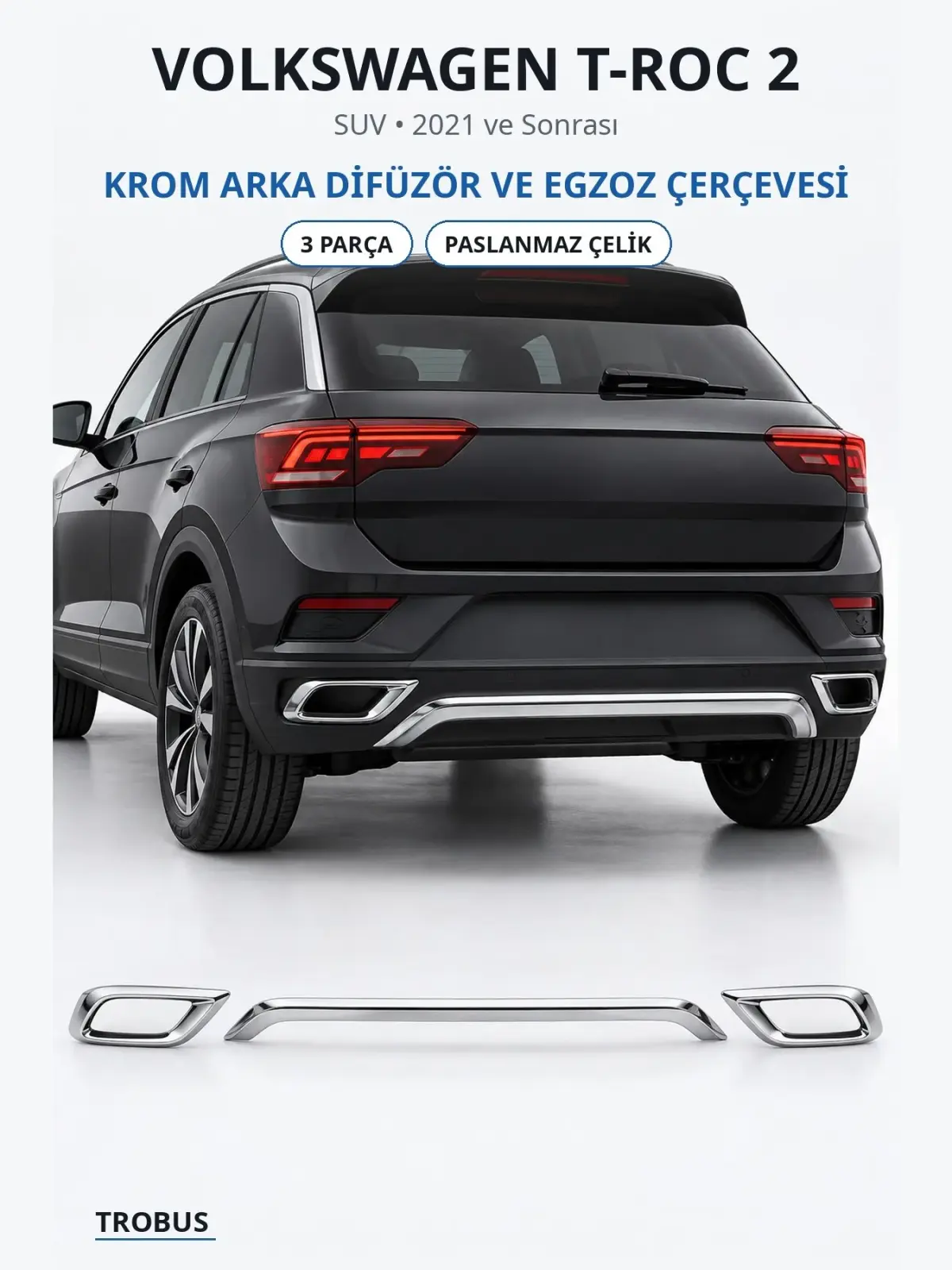 Volkswagen T-Roc 2 krom arka difüzör ve egzoz çerçevesi 1