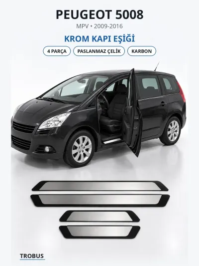 Peugeot 5008 2009-2016 Uyumlu Krom Kapı Eşiği 4 Parça Paslanmaz Çelik Karbon