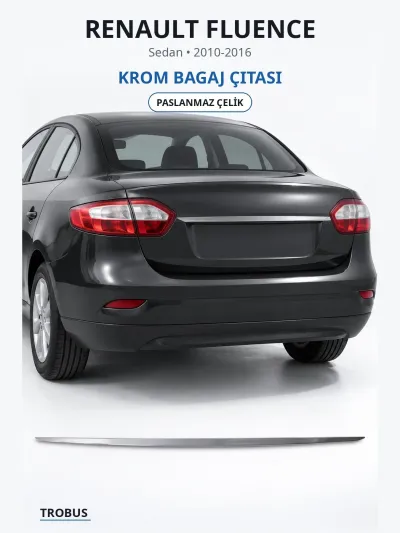 Renault Fluence 2010-2016 Uyumlu Krom Bagaj Alt Çıtası Paslanmaz Çelik
