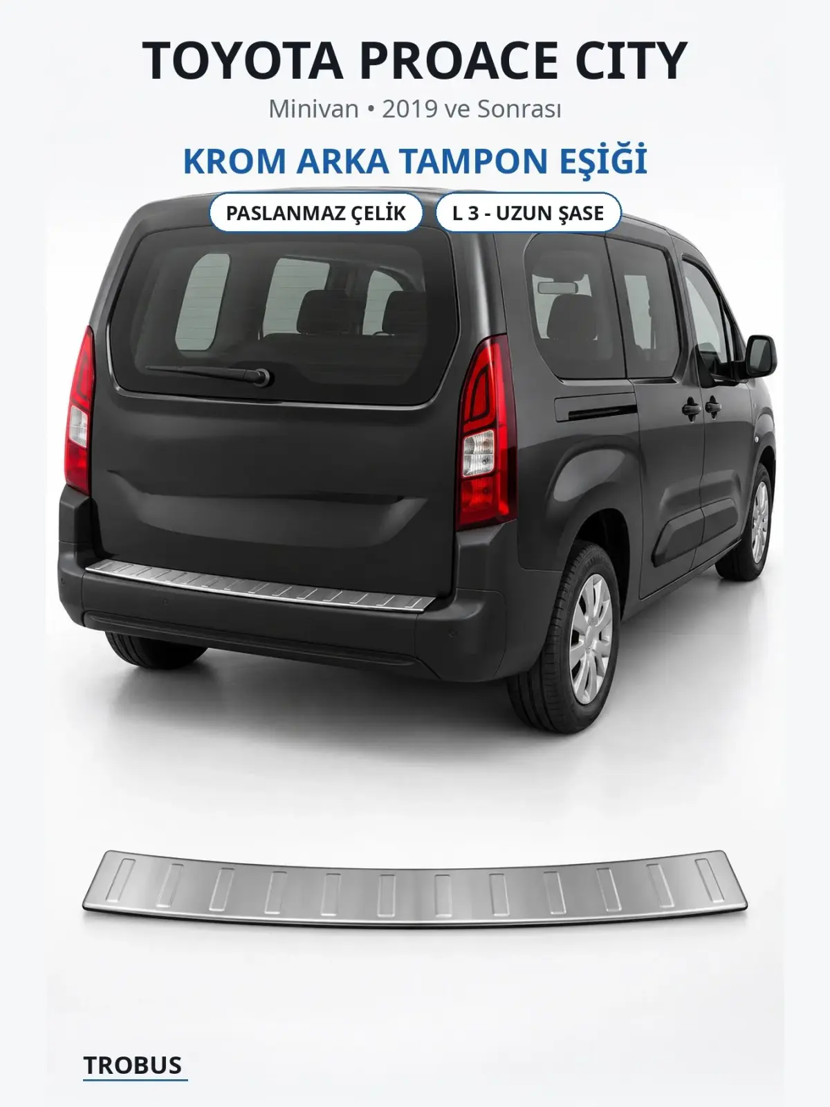 Toyota Proace City krom arka tampon eşiği 1