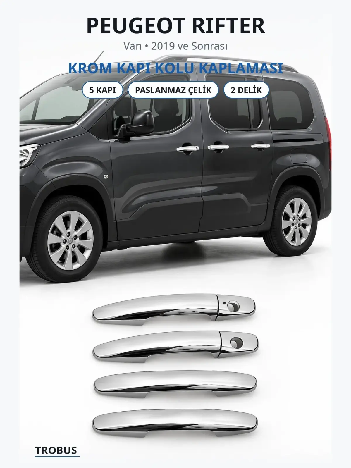 Peugeot Rifter krom kapı kolu kaplaması 1