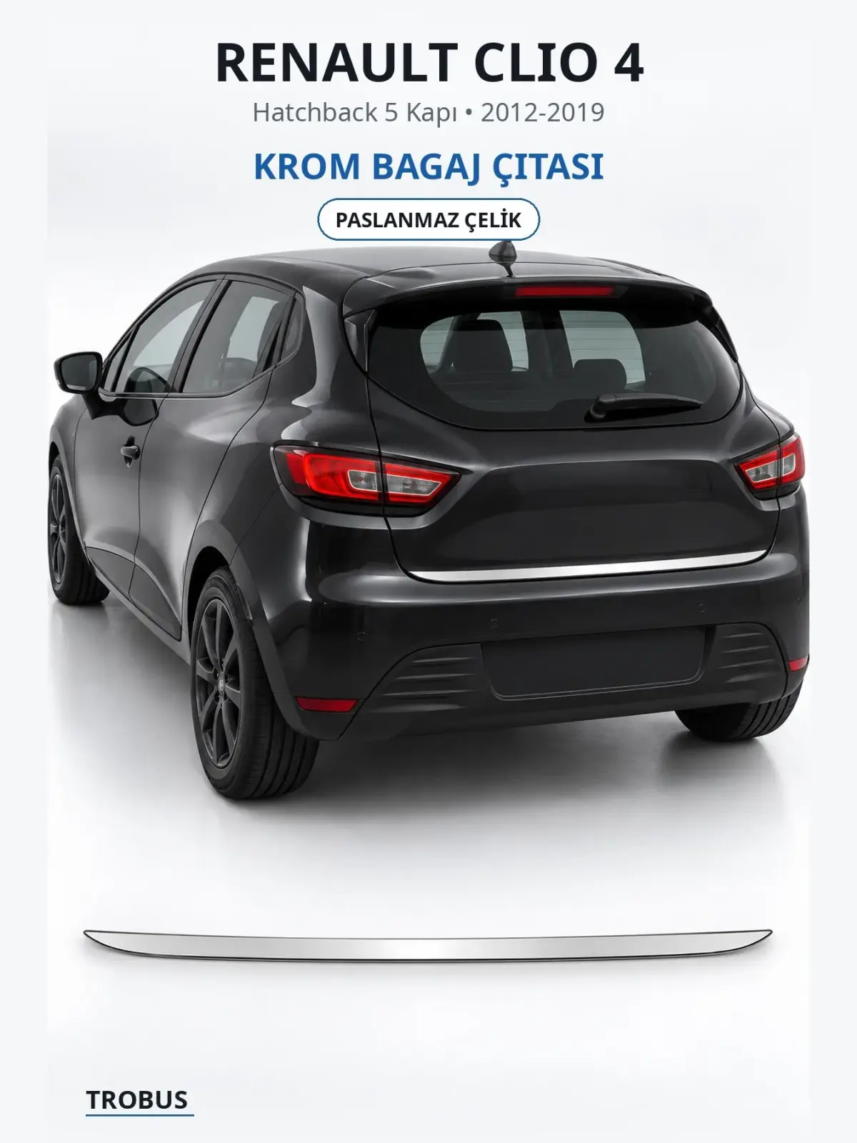Renault Clio 4 krom bagaj çıtası 1