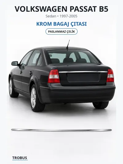 Volkswagen Passat B5 1997-2005 Uyumlu Krom Bagaj Alt Çıtası Paslanmaz Çelik