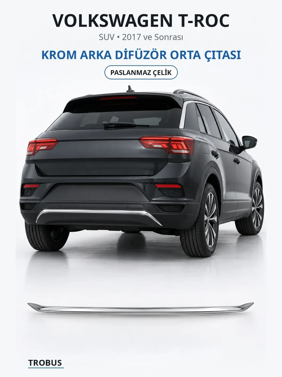Volkswagen T-Roc krom arka difüzör orta çıtası 1