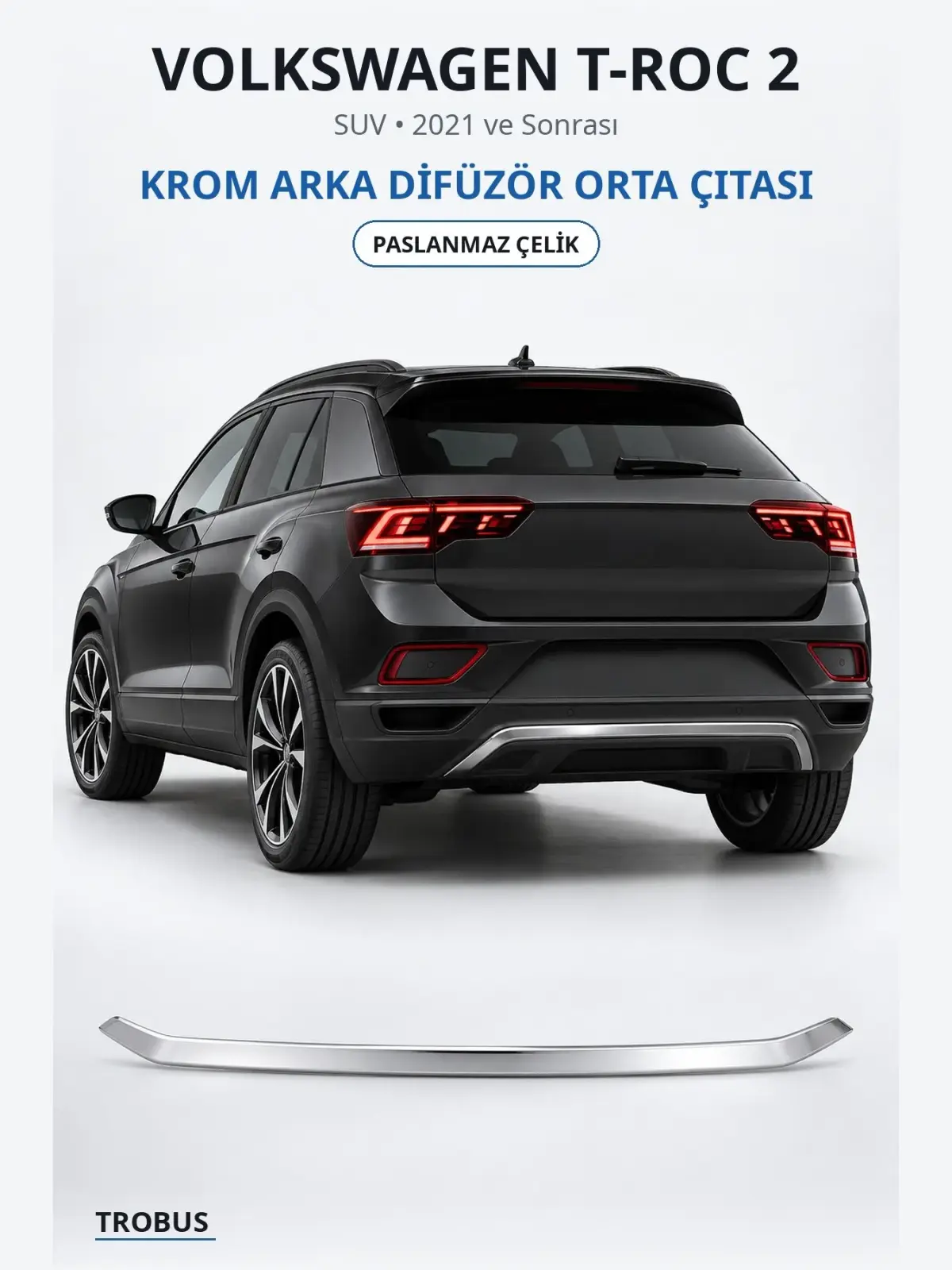 Volkswagen T-Roc 2 krom arka difüzör orta çıtası 1