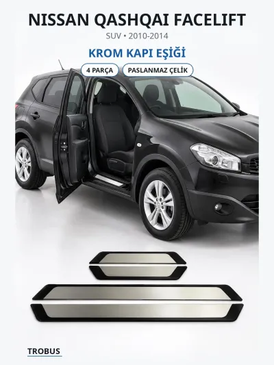 Nissan Qashqai Facelift 2010-2014 Uyumlu Krom Kapı Eşiği 4 Parça Paslanmaz Çelik