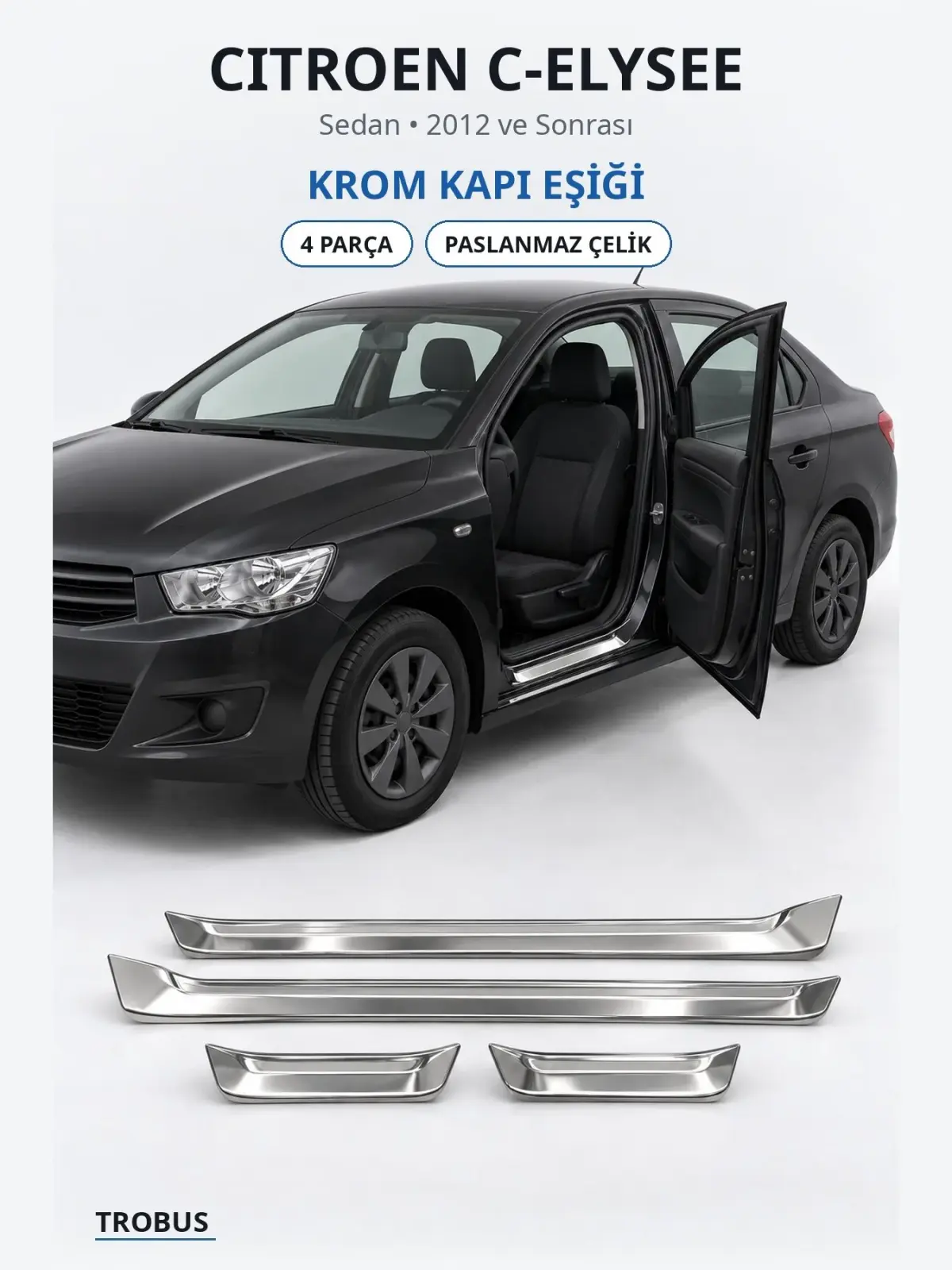 Citroen C-Elysee krom kapı eşiği 1
