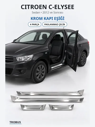 Citroen C-Elysee 2012 ve Sonrası Uyumlu Krom Kapı Eşiği 4 Parça Paslanmaz Çelik