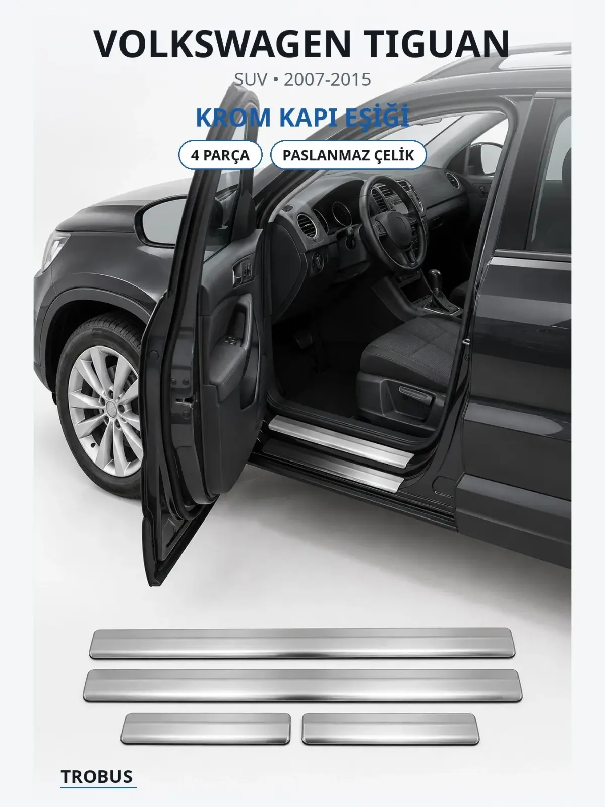 Volkswagen Tiguan krom kapı eşiği 1