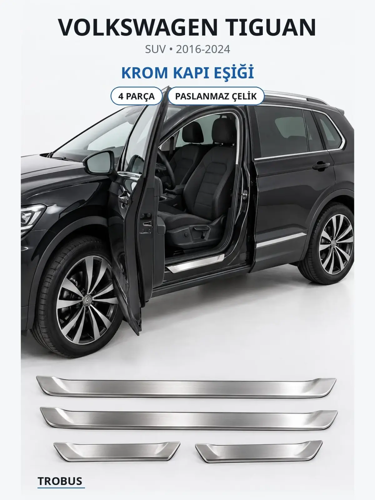 Volkswagen Tiguan krom kapı eşiği 1