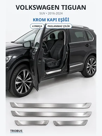 Volkswagen Tiguan 2016-2024 Uyumlu Krom Kapı Eşiği 4 Parça Paslanmaz Çelik