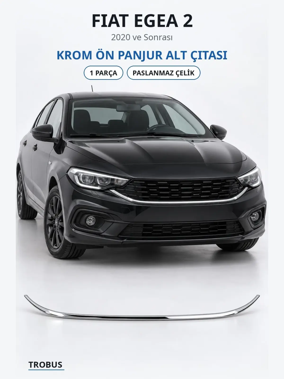 Fiat Egea 2 krom ön panjur alt çıtası 1