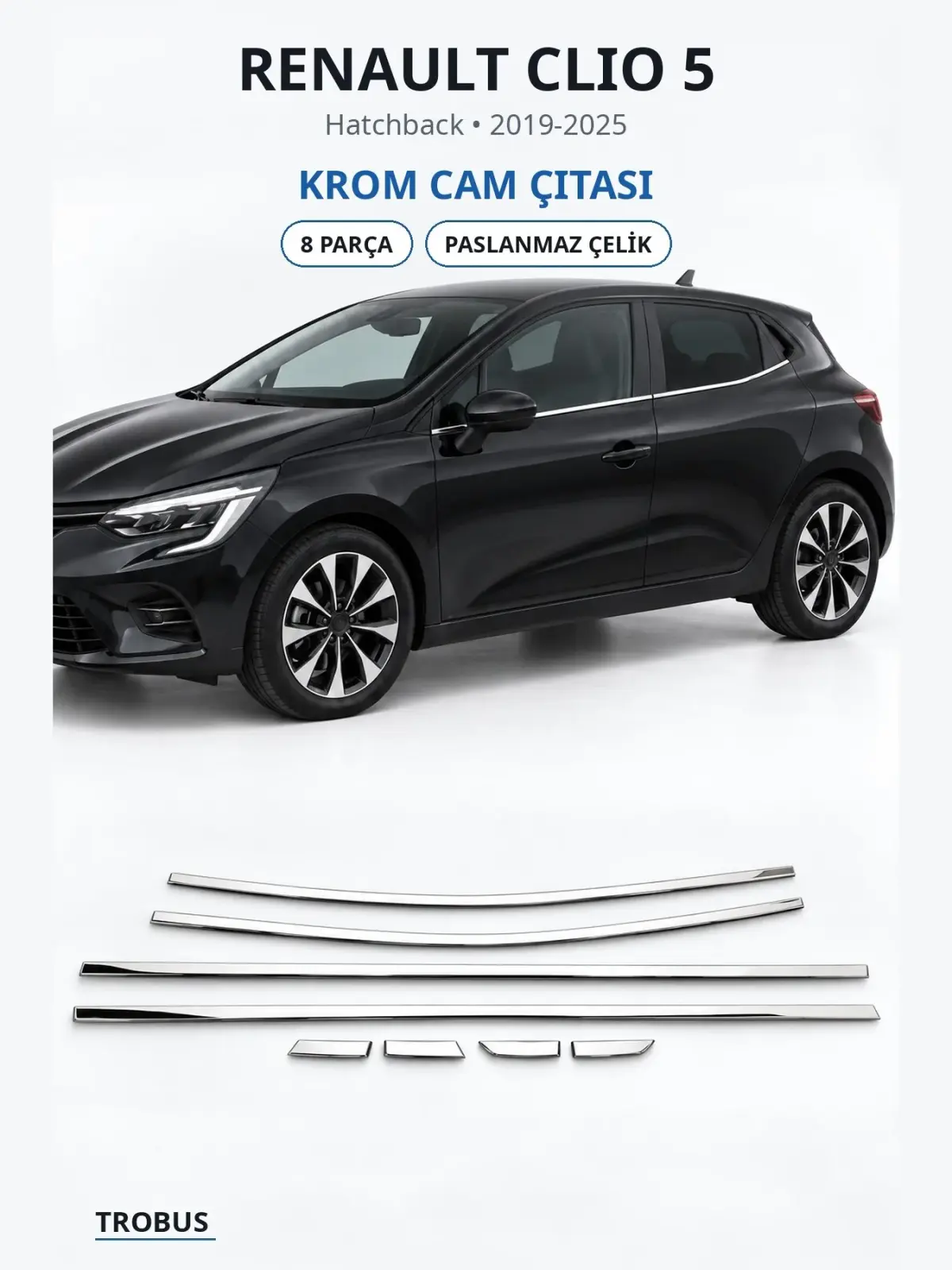 Renault Clio 5 krom cam çıtası 1