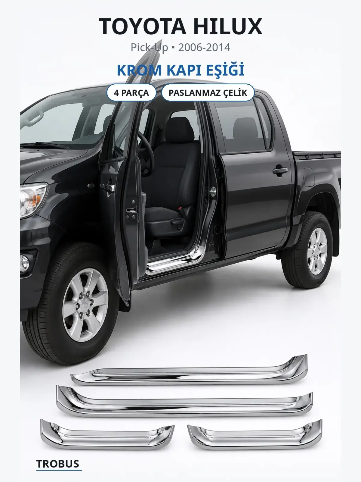 Toyota Hilux krom kapı eşiği 1