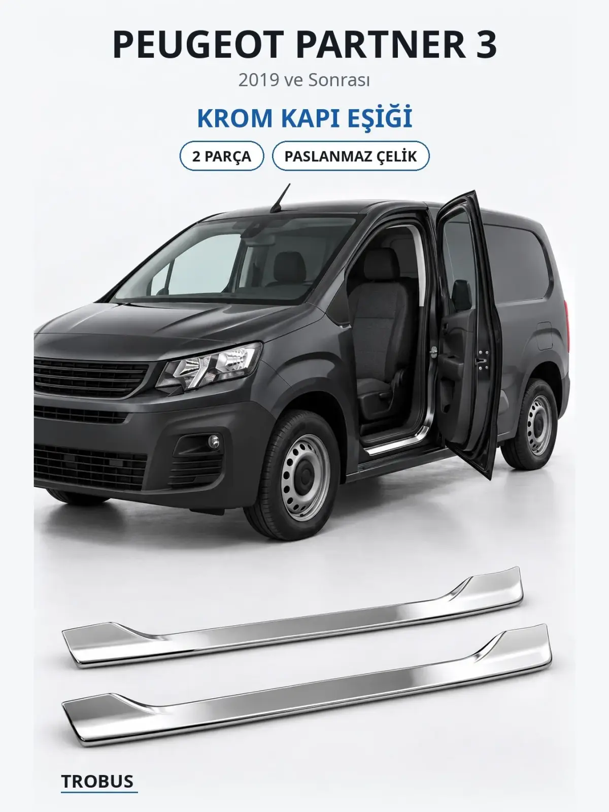 Peugeot Partner 3 krom kapı eşiği 1