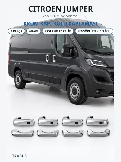 Citroen Jumper 2025+ Krom Kapı Kolu Kaplaması 4 Kapı 8 Parça Paslanmaz Çelik Sensörlü Tek Delikli