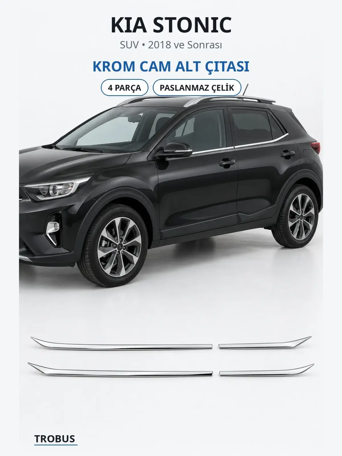 Kia Stonic krom cam alt çıtası 1