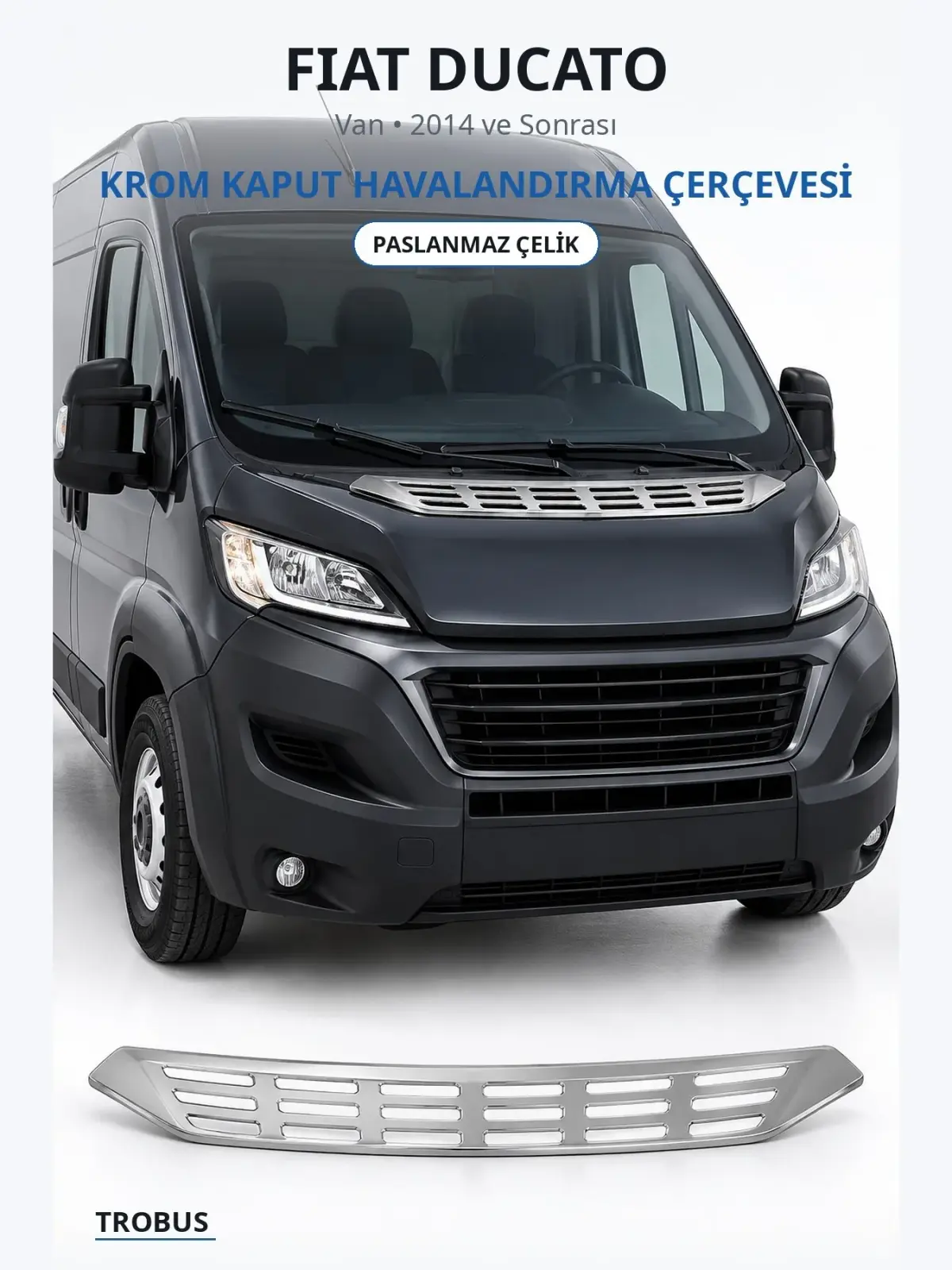 Fiat Ducato krom kaput havalandırma çerçevesi 1