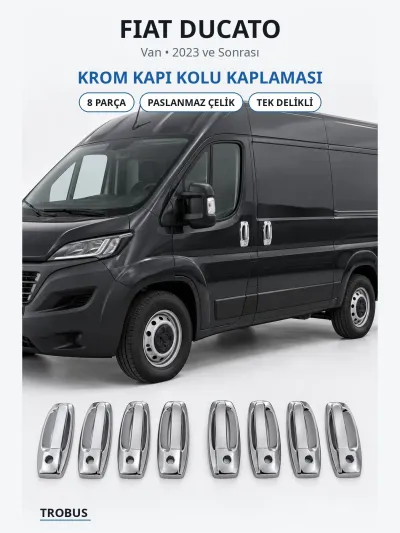 Fiat Ducato 2023 ve Sonrası Uyumlu Krom Kapı Kolu Kaplaması 8 Parça Paslanmaz Çelik Tek Delikli